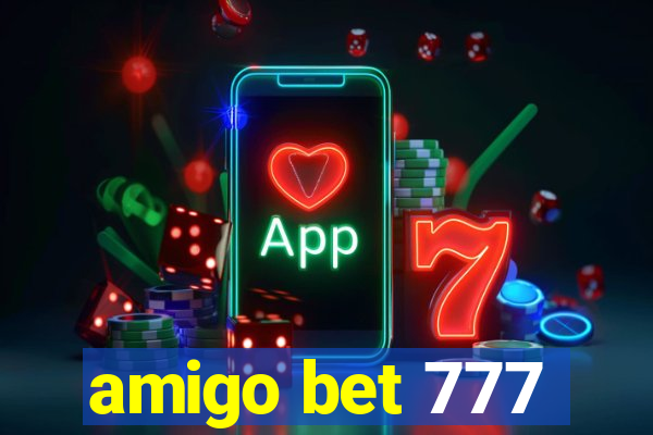 amigo bet 777